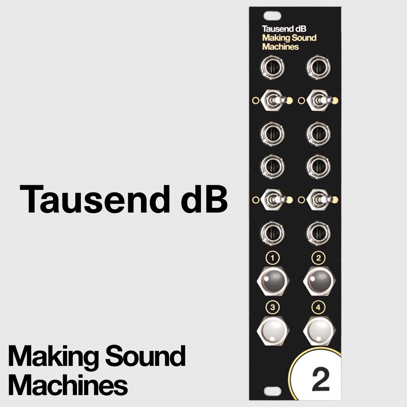 Making Sound Machines – Tausend dB – Full DIY Kit, product image from Thonk