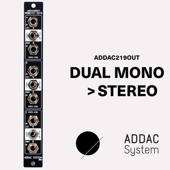 ADDAC219OUT - Dual Mono>Stereo - Full DIY Kit